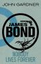 [John Gardner's Bond 05] • Nobody Lives for Ever